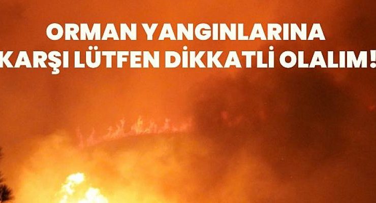 Milas Belediyesi’nden Orman Yangınları İçin Duyarlılık Çağrısında Bulundu