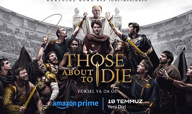 Prime Video, Those About To Die Dizisi İçin İlk Resmi Fragman ve Posteri Paylaştı